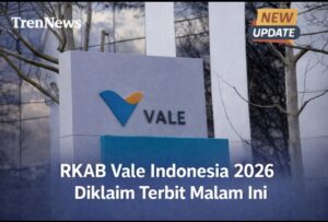 RKAB Vale Indonesia 2026 Diklaim Terbit Malam Ini 2