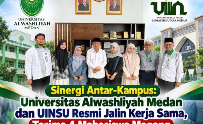Sinergi Antar-Kampus: Universitas Alwashliyah Medan dan UINSU Resmi Jalin Kerja Sama, Terima 4 Mahasiswa Magang