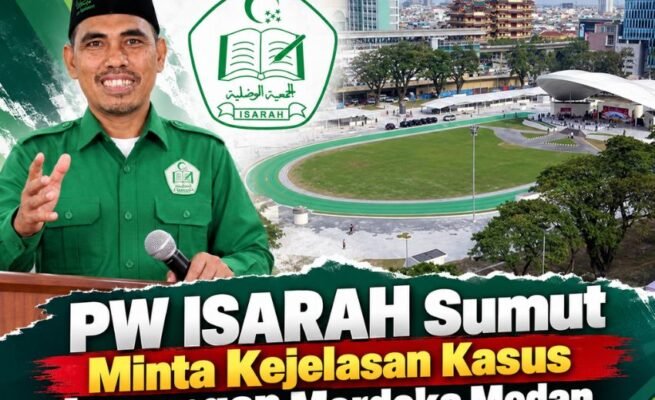 PW ISARAH Sumut Minta Kejelasan Kasus Lapangan Merdeka Medan