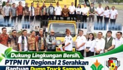 Perkuat Sinergi Daerah, PTPN IV Regional 2 Hibahkan Armada Pengangkut Sampah Lewat Program TJSL