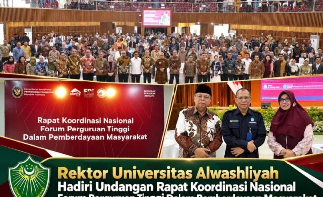 Rektor Universitas Alwashliyah Hadiri Undangan Rapat Koordinasi Nasional Forum Perguruan Tinggi Dalam Pemberdayaan Masyarakat