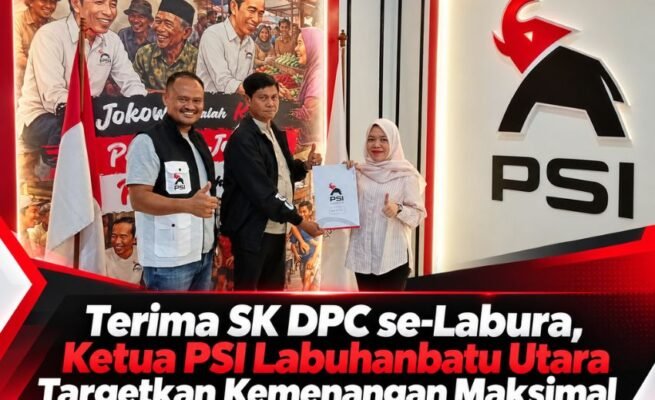 Terima SK DPC se-Labura, Ketua PSI Labuhanbatu Utara Targetkan Kemenangan Maksimal