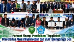 Perkuat Sinergi Pendidikan Tinggi Islam, Universitas Alwashliyah Medan dan STAI Tebingtinggi Deli Jalin Kerja Sama Strategis (MoU & MoA)